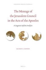 The Message of the Jerusalem Council in the Acts of the Apostles