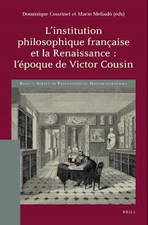 L'Institution Philosophique Française Et La Renaissance