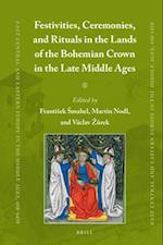 Festivities, Ceremonies, and Rituals in the Lands of the Bohemian Crown in the Late Middle Ages