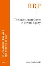 The Investment Game in Private Equity