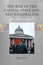 The Rise of the Capital-State and Neo-Nationalism