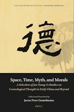 Space, Time, Myth, and Morals