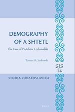 Demography of a Shtetl. the Case of Piotrków Trybunalski