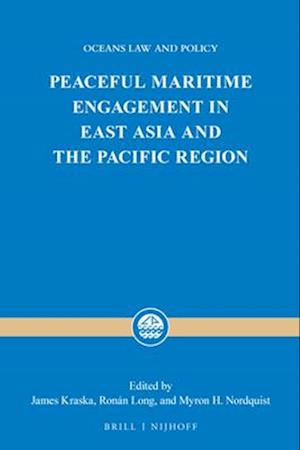 Peaceful Maritime Engagement in East Asia and the Pacific Region