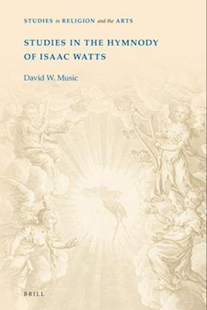 Studies in the Hymnody of Isaac Watts