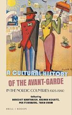 A Cultural History of the Avant-Garde in the Nordic Countries 1925-1950