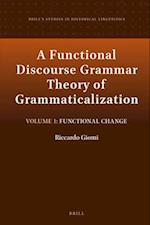A Functional Discourse Grammar Theory of Grammaticalization