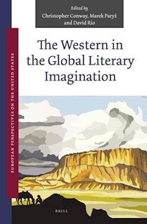 The Western in the Global Literary Imagination