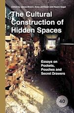 The Cultural Construction of Hidden Spaces