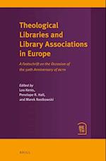 Theological Libraries and Library Associations in Europe