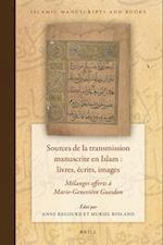 Sources de la Transmission Manuscrite En Islam