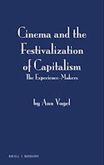 Cinema and the Festivalization of Capitalism