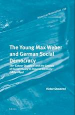 The Young Max Weber and German Social Democracy