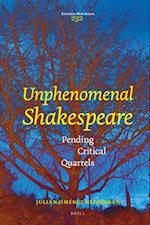 Unphenomenal Shakespeare