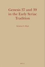 Genesis 37 and 39 in the Early Syriac Tradition