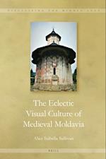 The Eclectic Visual Culture of Medieval Moldavia