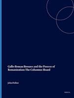 Gallo-Roman Bronzes and the Process of Romanization