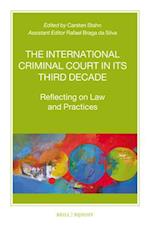 The International Criminal Court in Its Third Decade