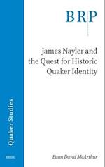 James Nayler and the Quest for Historic Quaker Identity