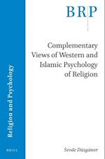 Complimentary Views of Western and Islamic Psychology of Religion