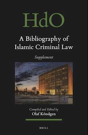 A Bibliography of Islamic Criminal Law, Supplement