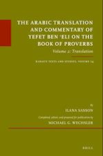 The Arabic Translation and Commentary of Yefet Ben 'Eli on the Book of Proverbs