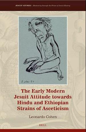 The Early Modern Jesuit Attitude Towards Hindu and Ethiopian Strains of Asceticism