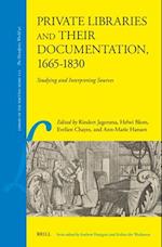 Private Libraries and Their Documentation, 1665-1830