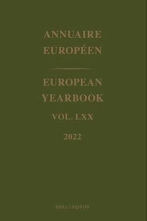 European Yearbook / Annuaire Européen, Volume 70 (2022)