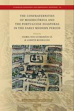 The Confraternities of Misericórdias and the Portuguese Diasporas in the Early Modern Period