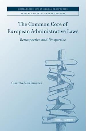 The Common Core of European Administrative Laws