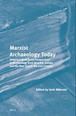 Marxist Archaeology Today