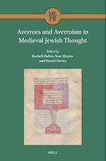 Averroes and Averroism in Medieval Jewish Thought