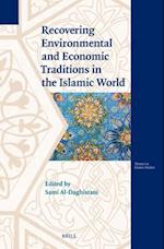 Recovering Environmental and Economic Traditions in the Islamic World