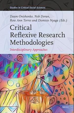 Critical Reflexive Research Methodologies