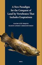 A New Paradigm for the Conquest of Land by Vertebrates That Includes Exaptations