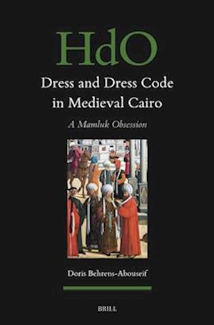 Dress and Dress Code in Medieval Cairo