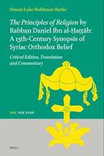 The Principles of Religion by Rabban Daniel Ibn Al-&#7716;a&#7789;&#7789;&#257;b