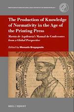 The Production of Knowledge of Normativity in the Age of the Printing Press