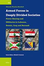 Armed Forces in Deeply Divided Societies