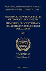 Pleadings, Minutes of Public Sittings and Documents/Mémoires, Proces-Verbaux Des Audiences Publiques Et Documents (2022)