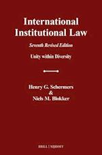 International Institutional Law (Seventh Revised Edition)