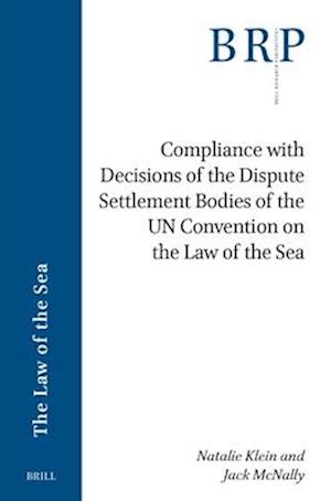 Compliance with Decisions of the Dispute Settlement Bodies of the Un Convention on the Law of the Sea