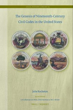 The Genesis of Nineteenth-Century Civil Codes in the United States