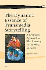 The Dynamic Essence of Transmedia Storytelling