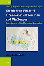 Elections in Times of a Pandemic - Dilemmas and Challenges
