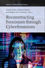 Reconstructing Feminism Through Cyberfeminism