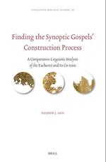 Finding the Synoptic Gospels' Construction Process