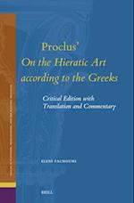 Proclus' on the Hieratic Art According to the Greeks