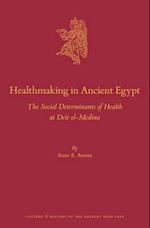 Healthmaking in Ancient Egypt